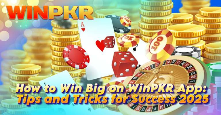 Tips to Maximize Earnings on Winpkr (2025)